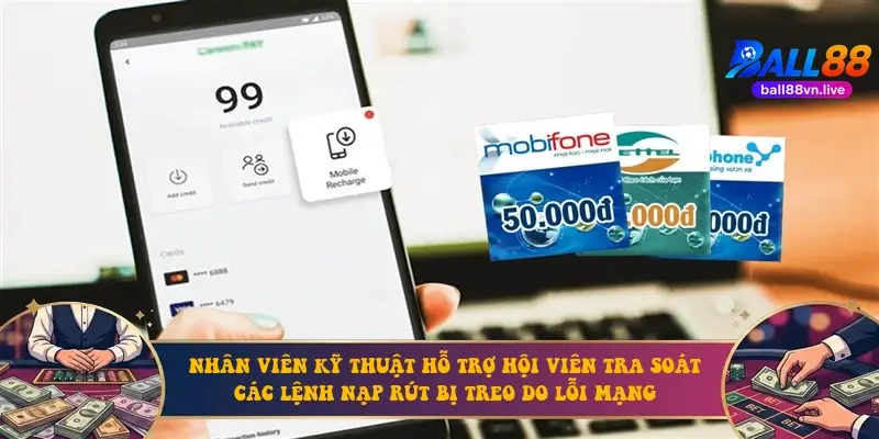 Nhân viên kỹ thuật hỗ trợ hội viên tra soát các lệnh nạp rút bị treo do lỗi mạng Nhân viên kỹ thuật hỗ trợ hội viên tra soát các lệnh nạp rút bị treo do lỗi mạng