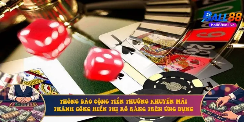 Thông báo cộng tiền thưởng khuyến mãi thành công hiển thị rõ ràng trên ứng dụng